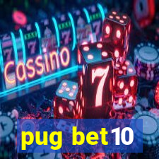 pug bet10